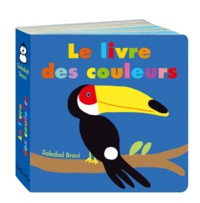 Soledad Bravi - Le livre des couleurs.