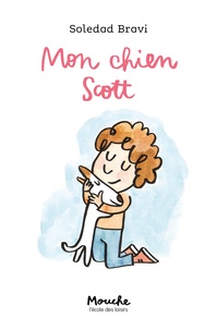 Soledad Bravi - Mon chien Scott.