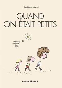 Quand on était petits