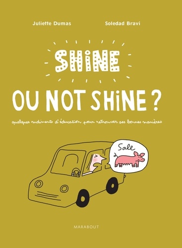 Shine ou not shine ?