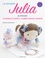 La poupée Julia au crochet. 10 tenues de poupée & 10 bébés animaux assortis