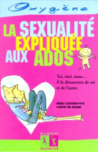  Soledad et Magali Clausener-Petit - La sexualité expliquée aux ados.