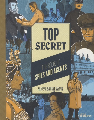 Top secret. The book of spies and agents