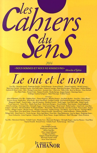 Jean-Luc Maxence - Les cahiers du sens N° 24/2014 : Le oui et le non.