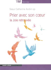 Prier avec son coeur