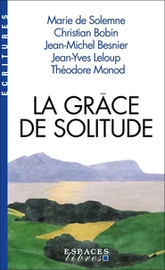 La grâce de solitude