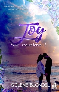 Solène Blondel - Coeurs fanés Tome 2 : Joy.