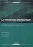 Solène Hazouard et René Lasserre - La transition énergétique - Un défi franco-allemand et européen.