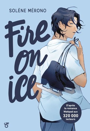Fire on ice Tome 1 - Occasion