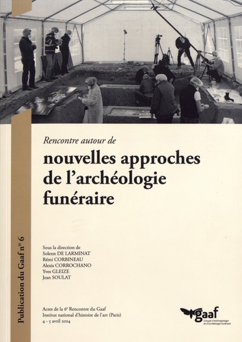 Solenn de Larminat et Rémi Corbineau - Rencontre autour de nouvelles approches de l'archéologie funéraire.