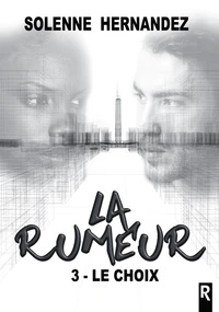 La rumeur, Tome 3
