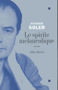 Le spirite mélancolique