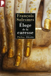 Eloge de la caresse