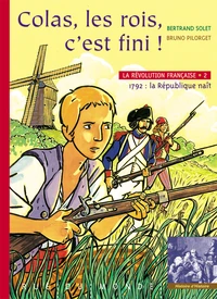 Colas, les rois, c'est fini !