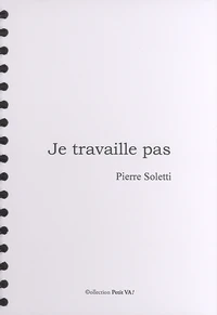Je travaille pas