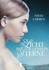 Solia Carmen - Im Licht der Fallenden Sterne.
