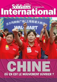  Union syndicale Solidaires - Solidaires International N° 13, printemps 2019 : Chine - Où en est le mouvement ouvrier ?.