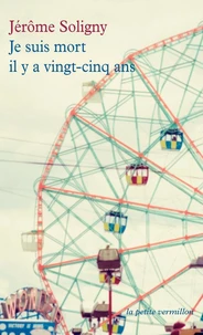Je suis mort il y a vingt-cinq ans