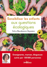 Soline Bourdeverre-Veyssiere - Sensibiliser les enfants aux questions écologiques.