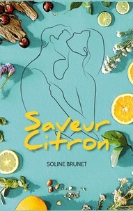 Soline Brunet - Saveur Citron.