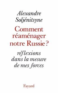 Comment réaménager notre Russie ?