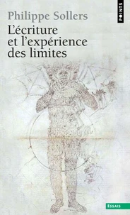 L'Ecriture Et L'Experience Des Limites