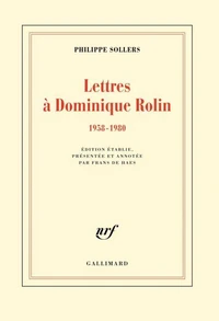 Lettres à Dominique Rolin (1958-1980)