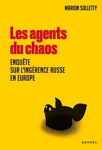 Les agents du chaos