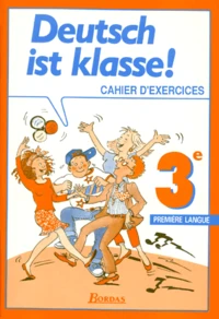 Allemand 3eme Lv1 Deutsch Ist Klasse ! Cahier D'Exercices