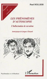Les phénomènes d'autoscopie