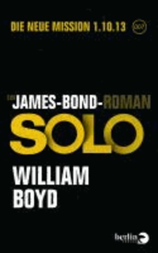 Solo - Ein James-Bond-Roman.