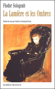 La Lumiere Et Les Ombres