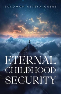Eternal Childhood Security