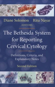 The Bethesda System for Reporting Cervical Cytology