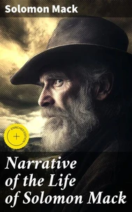 Narrative of the Life of Solomon Mack