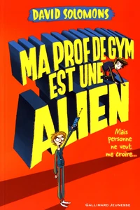 Ma prof de gym est une alien