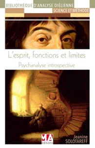 L'esprit, fonctions et limites