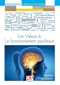 Les valeurs & le fonctionnement psychique (le système psychique)