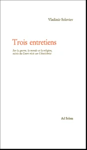 Trois entretiens