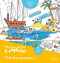 Ma frise géante à colorier : Vive les vacances !