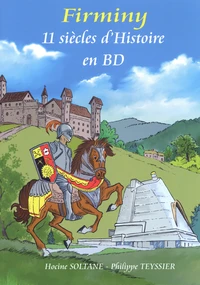 Firminy 11 siècles d'histoire en BD