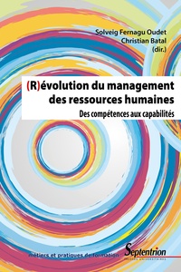 Solveig Fernagu-Oudet et Christian Batal - (R)évolution du management des ressources humaines - Des compétences aux capabilités.