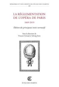 Ebooks ipod télécharger La réglementation de l'Opéra de Paris (1669-2015) par Solveig Serre, Vincent Giroud 9782357231498 FB2 CHM PDF