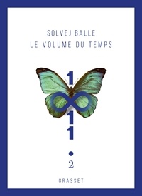 Solvej Balle - Le volume du temps - Tome 2 - Roman.