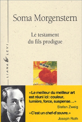 Soma Morgenstern - Le Testament Du Fils Prodigue.