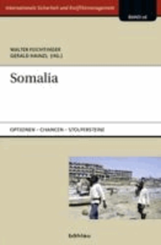 Somalia - Optionen - Chancen - Stolpersteine.