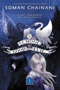 Soman Chainani - The School for Good and Evil 01.