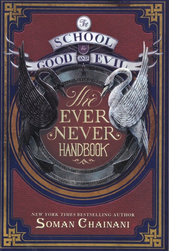 The School for Good and Evil  The Ever Never Handbook