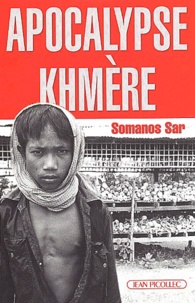 Somanos Sar - Apocalypse Khmère.