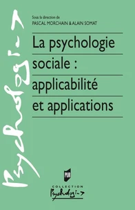 La psychologie sociale : applicabilité et applications